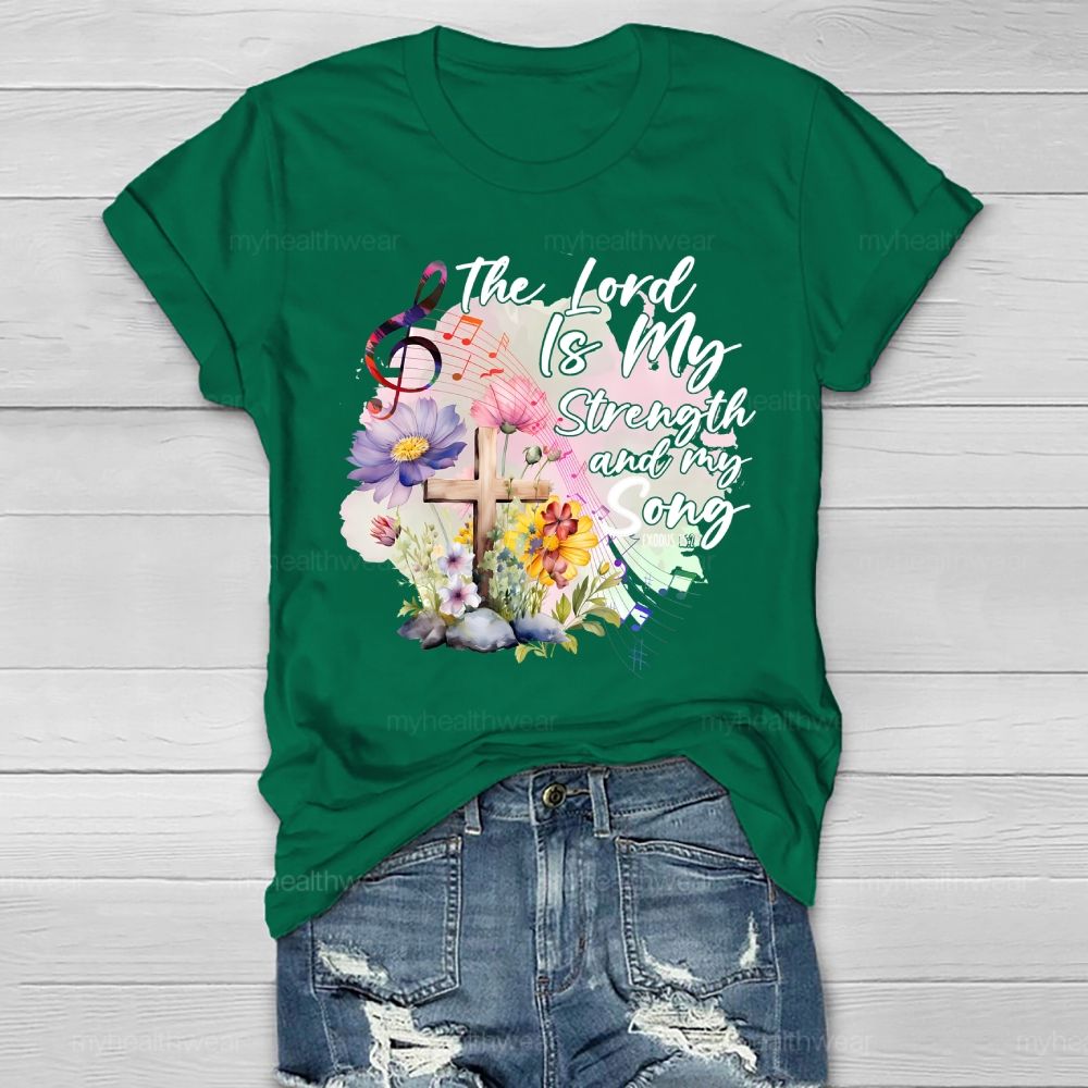 The Lord Is My Strength And My Song Healthwear T-shirt