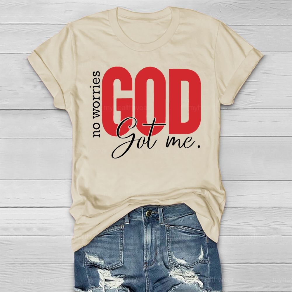 No Worries God Got Me Healthwear T-shirt