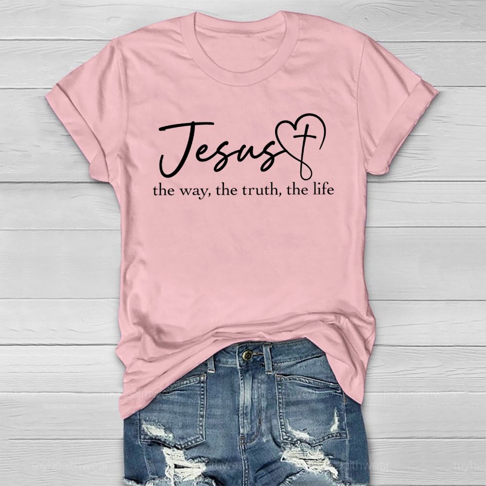 Jesus The Way The Truth The Life Healthwear T-shirt
