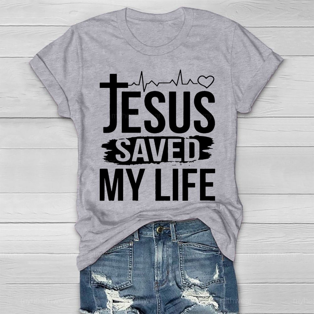 Jesus Saved My Life Healthwear T-shirt