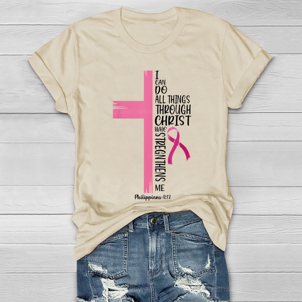 I Can Do All Things Through Christ Healthwear T-shirt