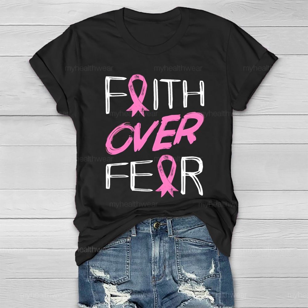 Faith Over Fear Healthwear T-shirt