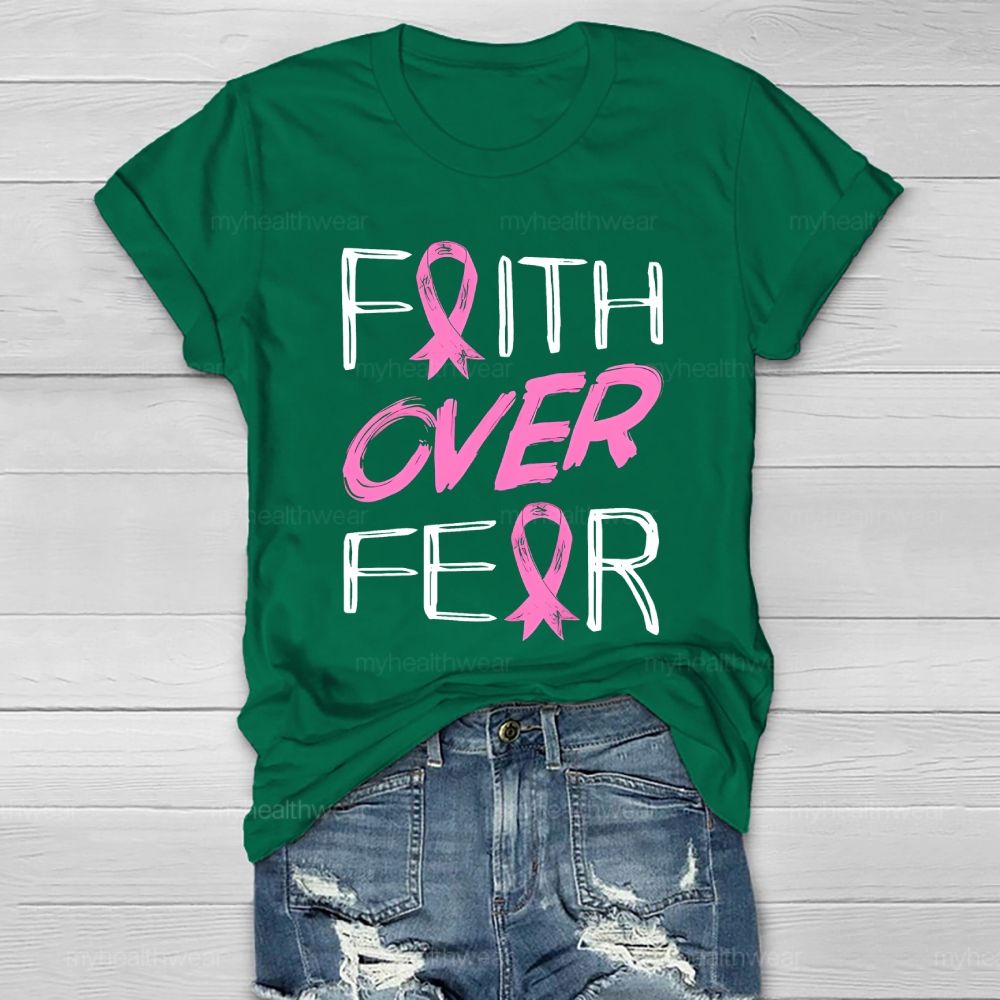 Faith Over Fear Healthwear T-shirt