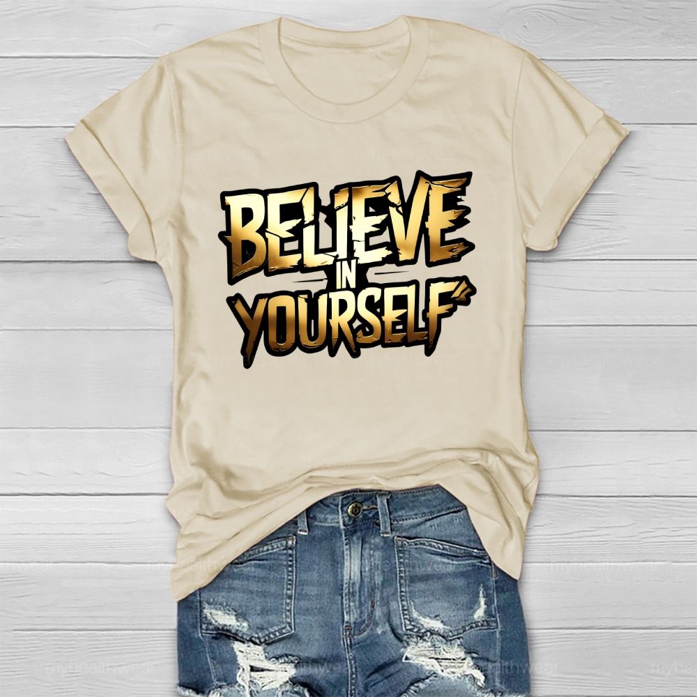 Believe In Yourself Healthwear T-shirt