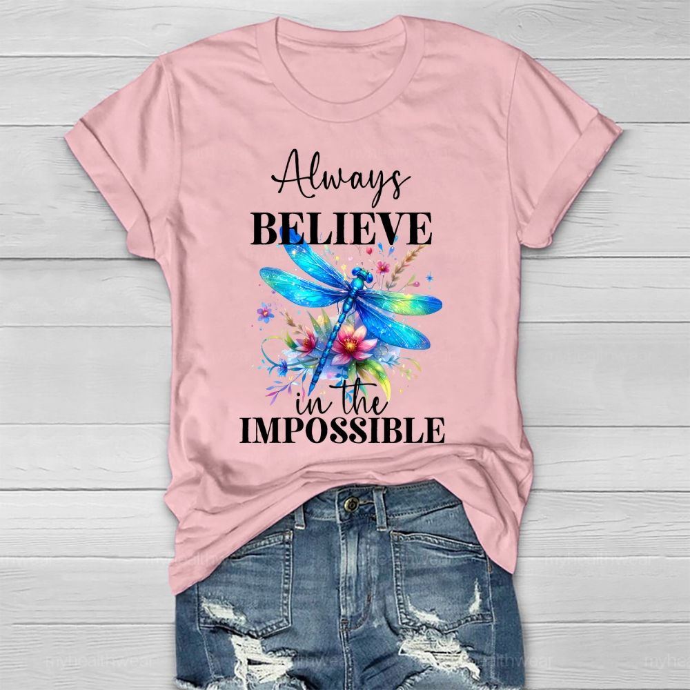 Always Believe In The Impossible Healthwear T-shirt