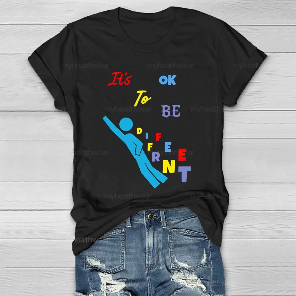 It's Ok To Be Different Healthwear T-shirt