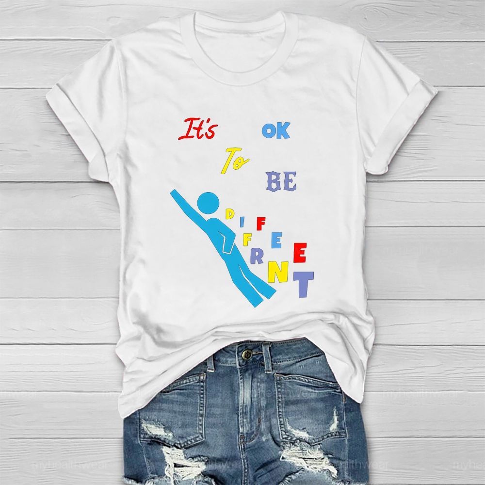 It's Ok To Be Different Healthwear T-shirt