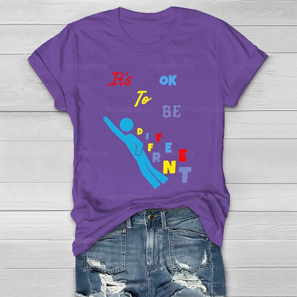 It's Ok To Be Different Healthwear T-shirt