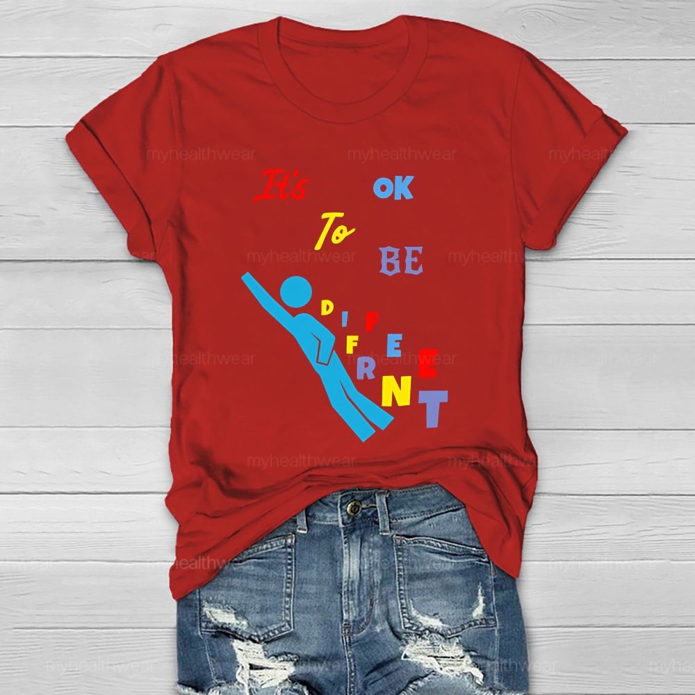 It's Ok To Be Different Healthwear T-shirt