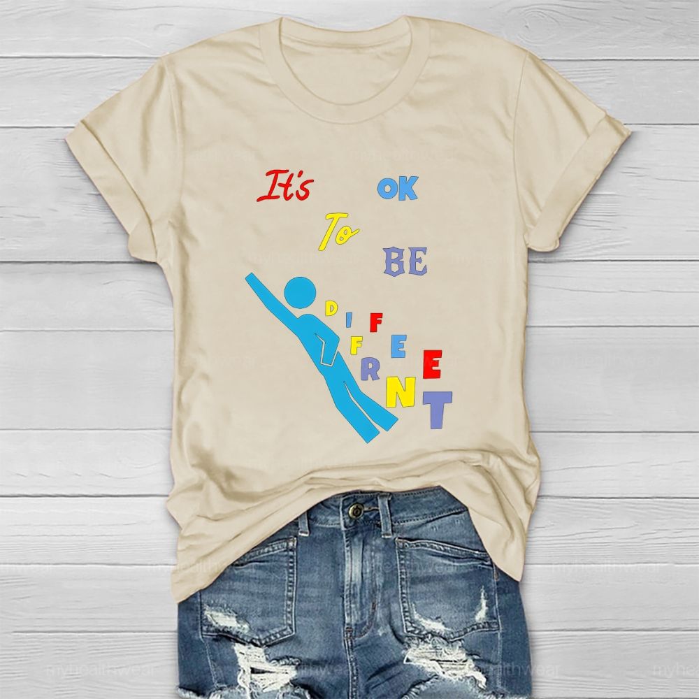 It's Ok To Be Different Healthwear T-shirt