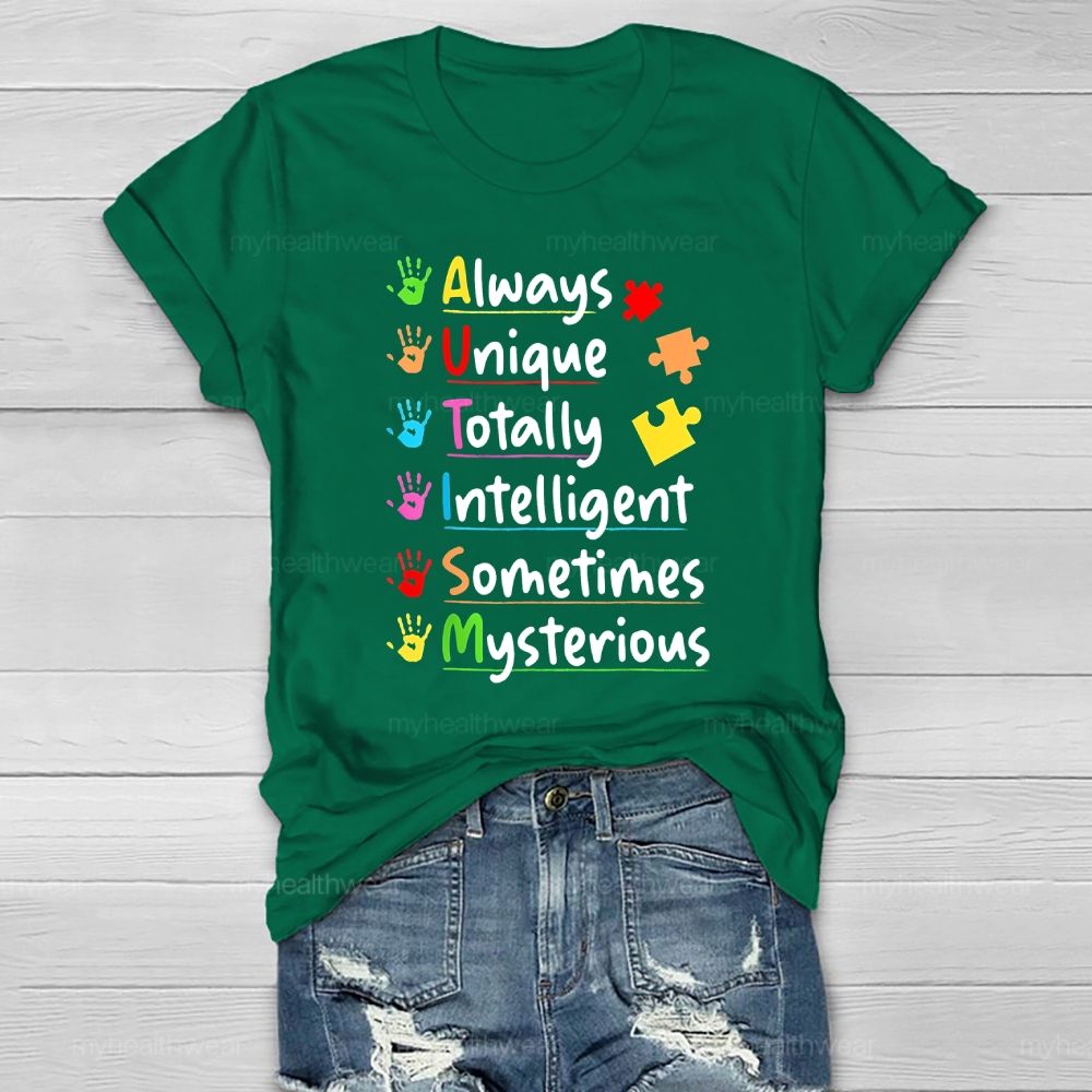 Autism Always Unique Totally Interesting Sometime Mysterious Healthwear T-shirt