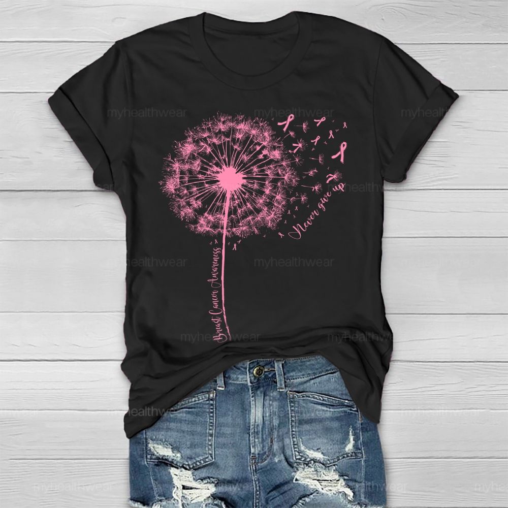 Breast Cancer Awareness Never Give Up Healthwear T-shirt
