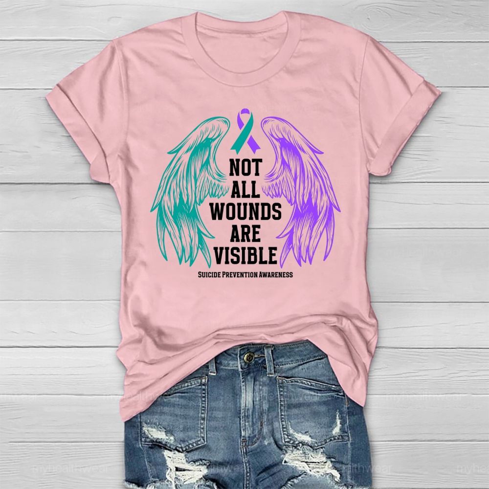 Not All Wounds Are Visible Suicide Awareness Healthwear T-shirt
