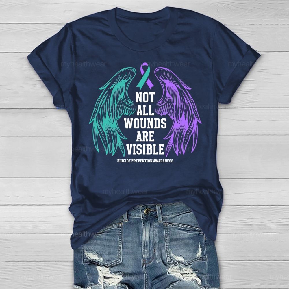 Not All Wounds Are Visible Suicide Awareness Healthwear T-shirt