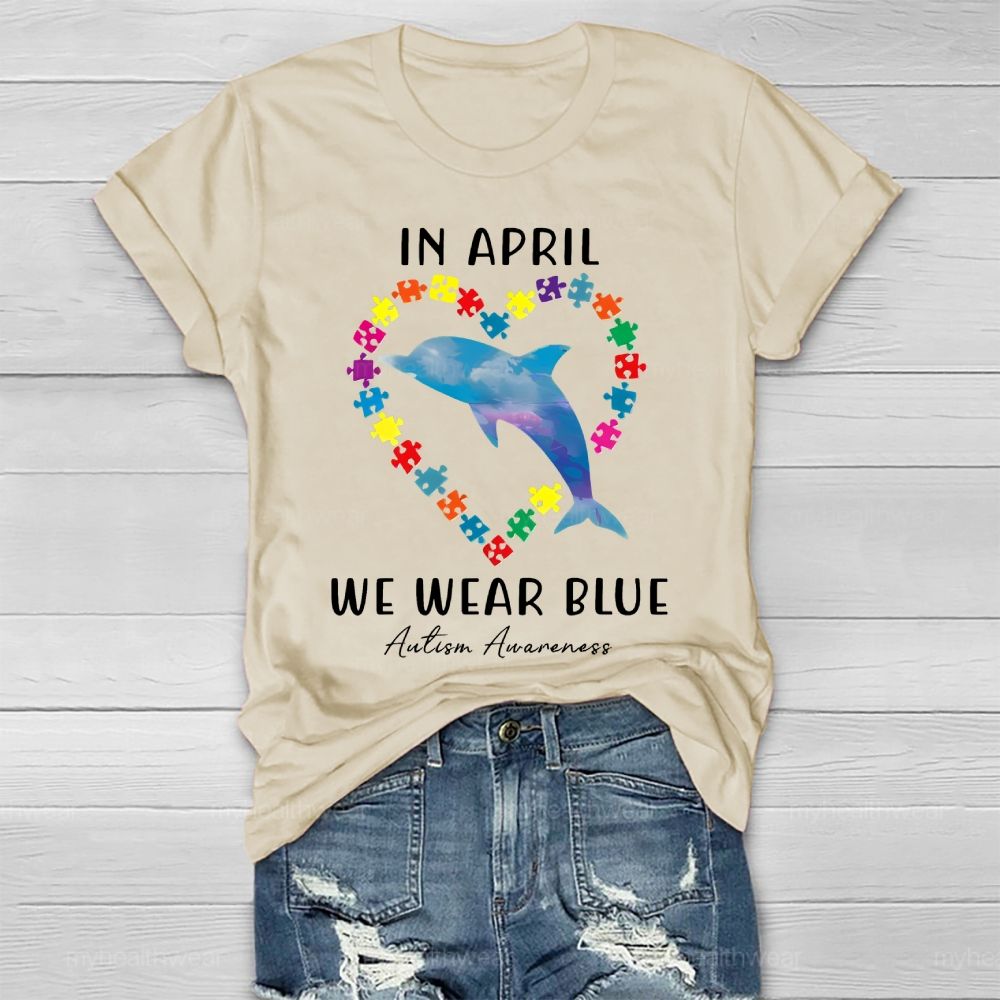 In April We Wear Blue Autism Awareness Healthwear T-shirt