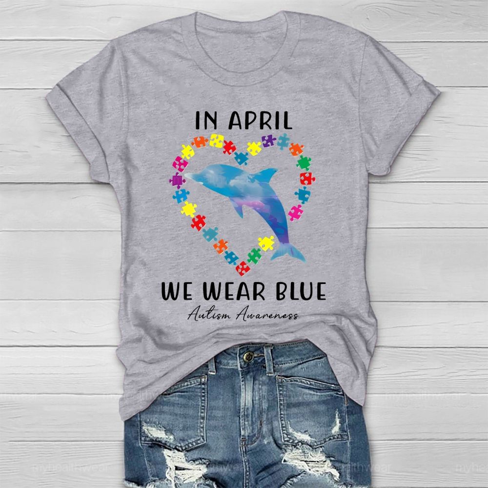 In April We Wear Blue Autism Awareness Healthwear T-shirt