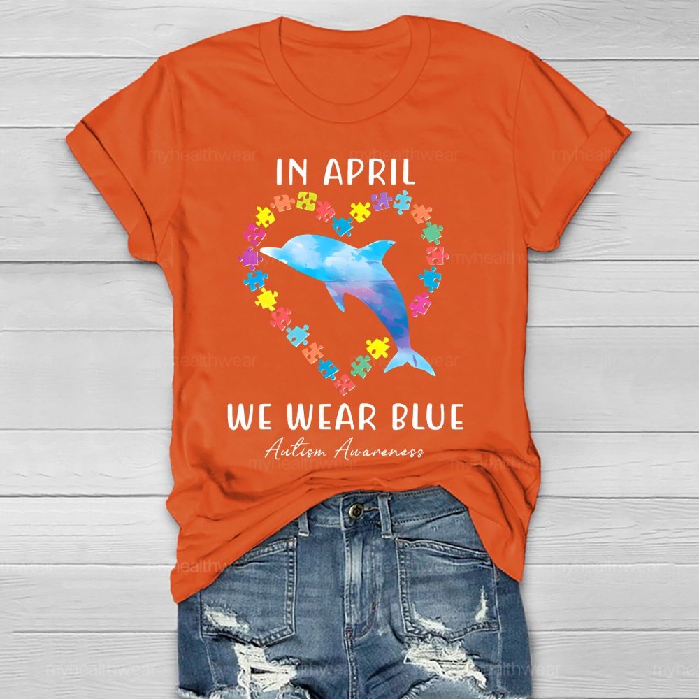 In April We Wear Blue Autism Awareness Healthwear T-shirt