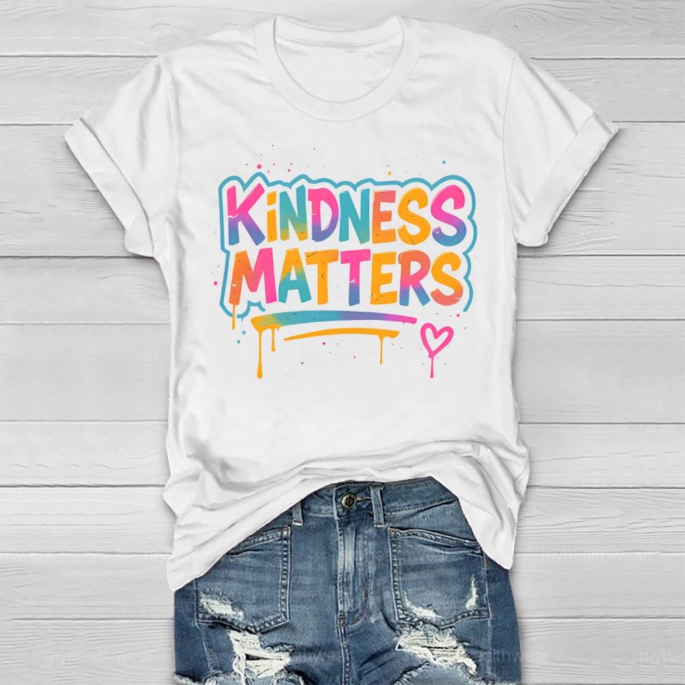 Kindness Matters Colorful Letters Healthwear T-shirt