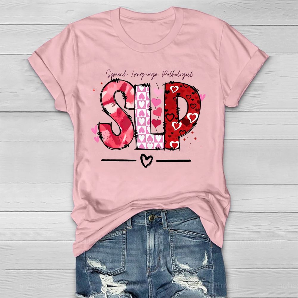SLP Speech Language Pathologist Love Healthwear T-shirt