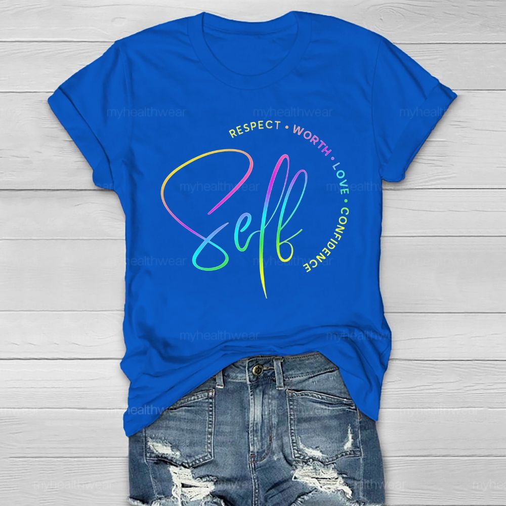 Self Love Respect Worth Confidence Healthwear T-shirt