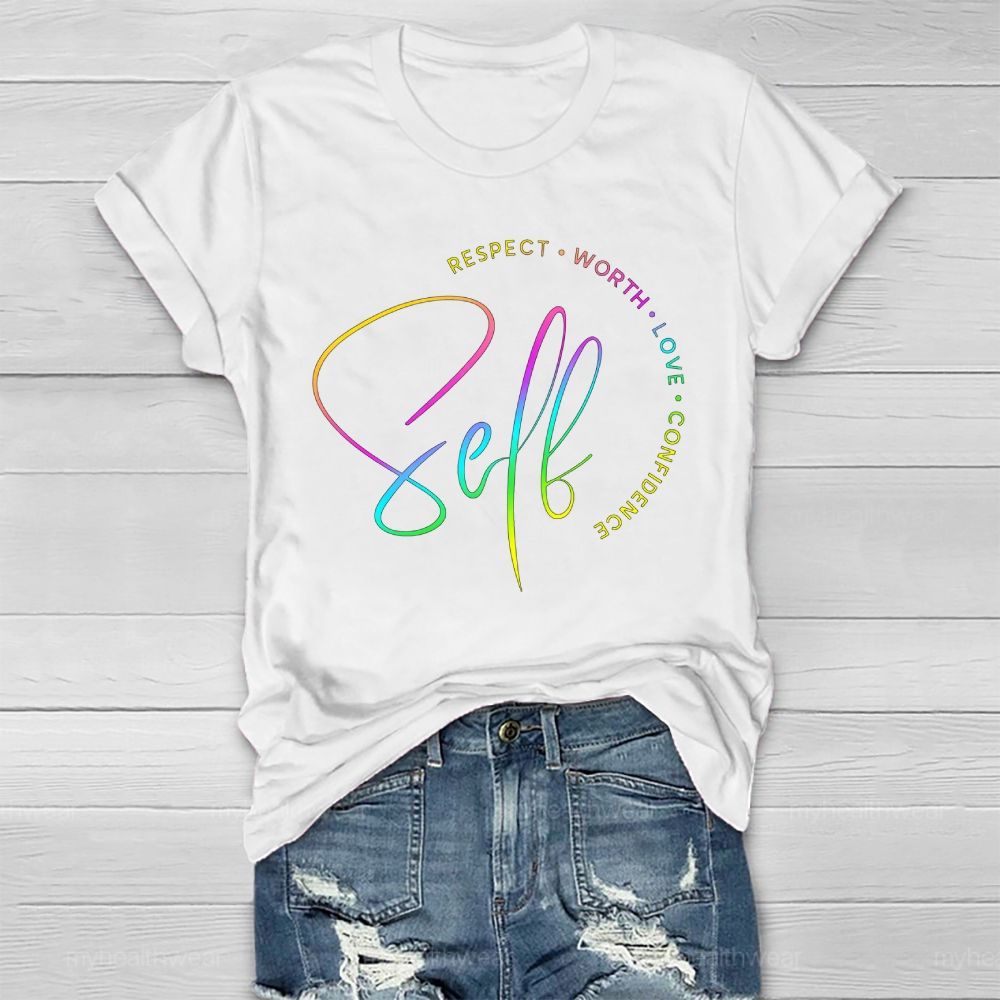 Self Love Respect Worth Confidence Healthwear T-shirt