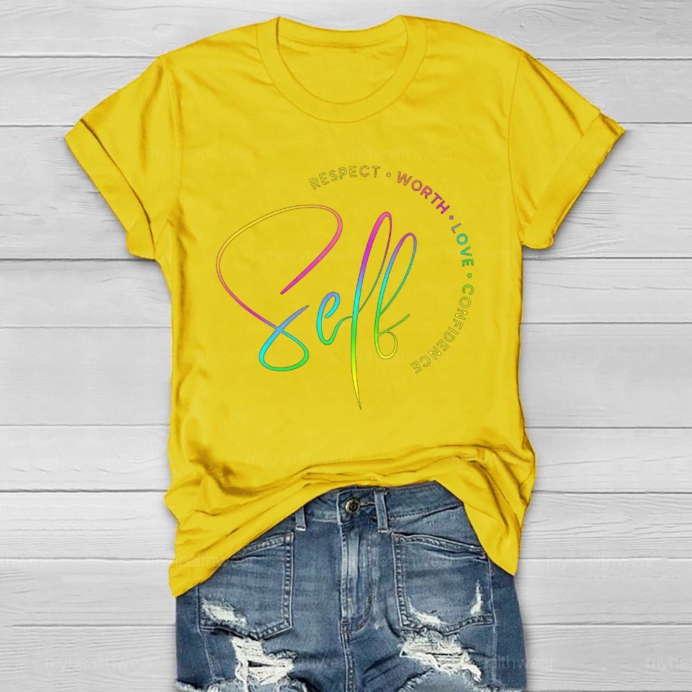 Self Love Respect Worth Confidence Healthwear T-shirt