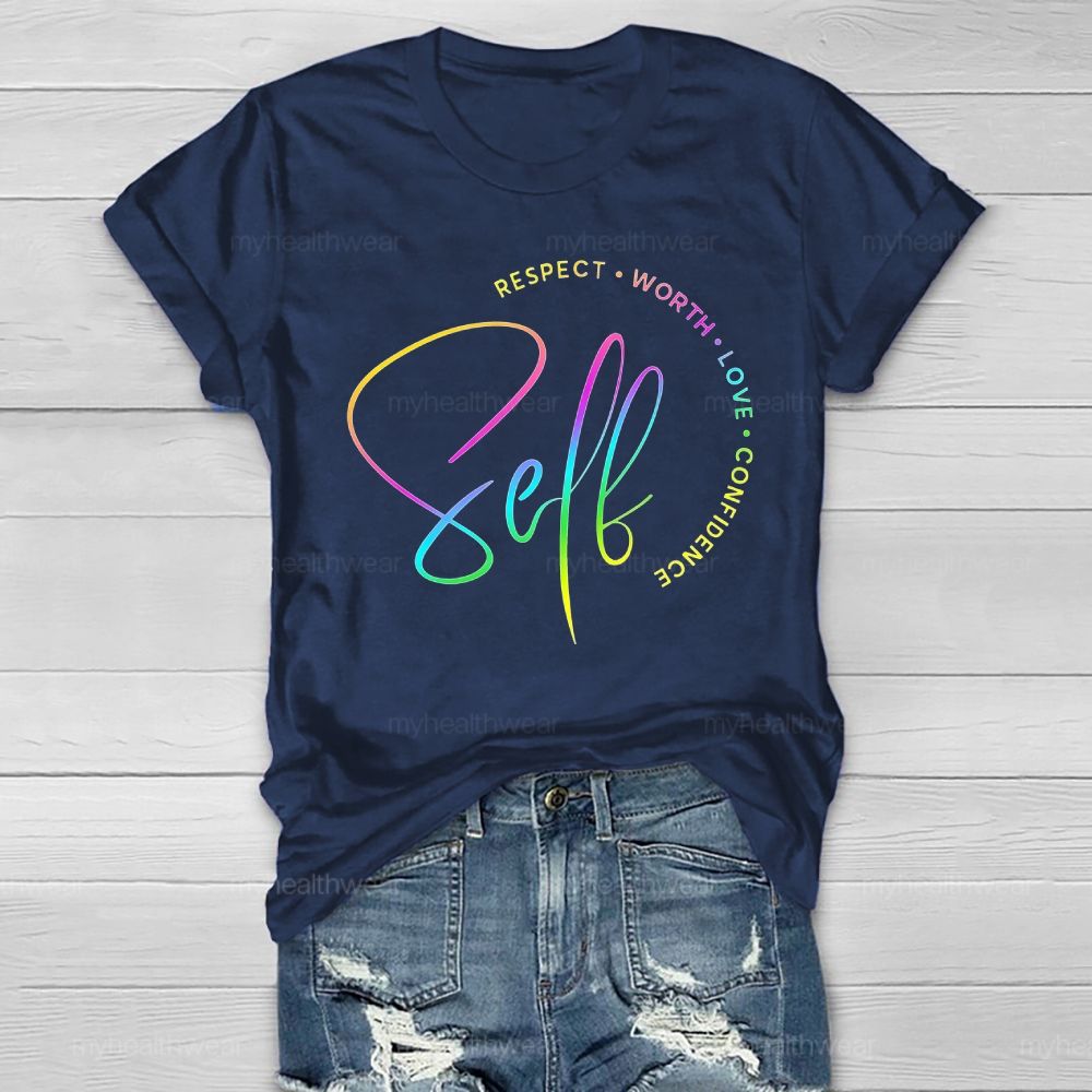 Self Love Respect Worth Confidence Healthwear T-shirt