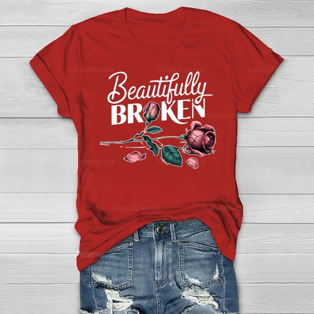 Beautifully Broken Rose Healthwear T-shirt