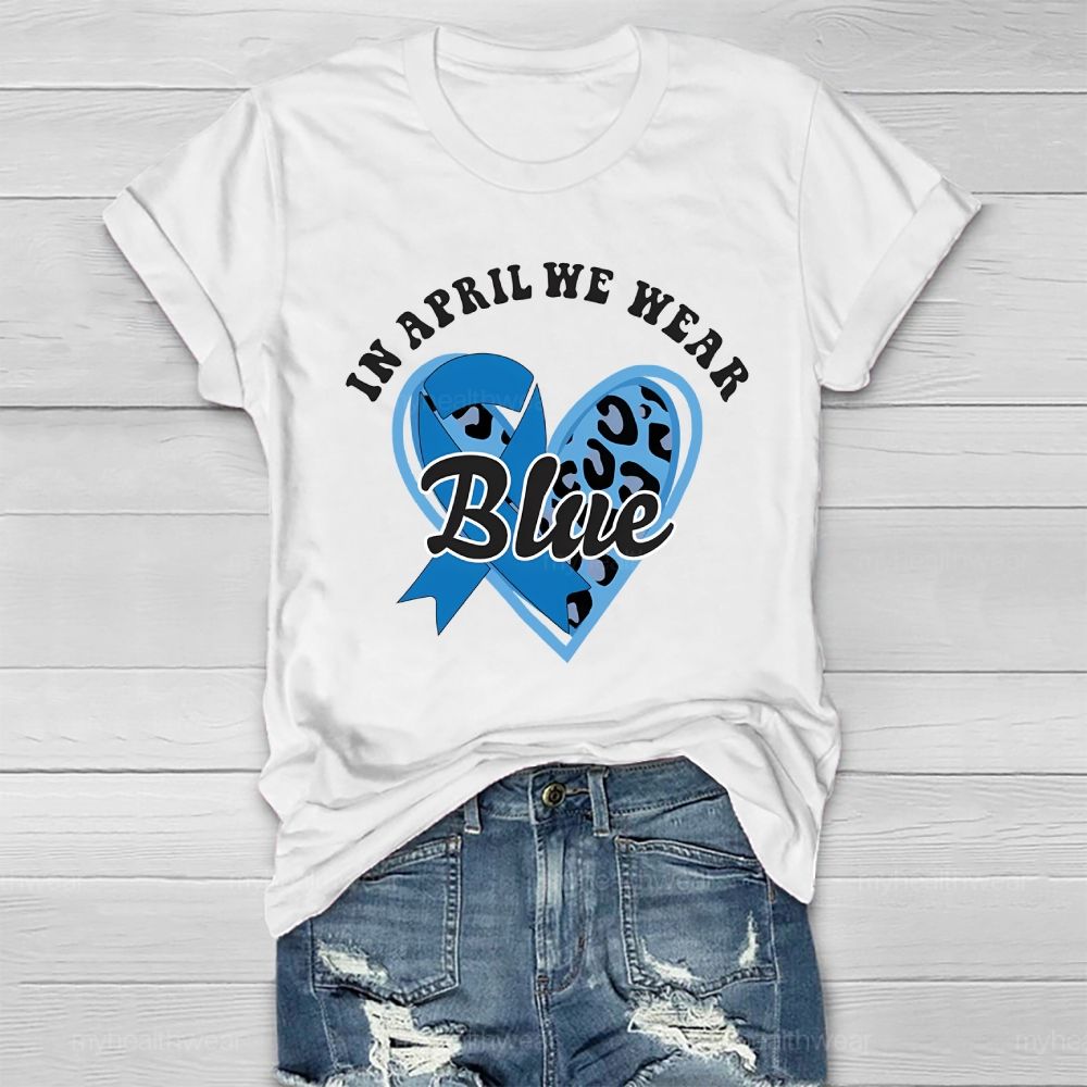 In April We Wear Blue Blue Ribbon Leopard Print Heart Healthwear T-shirt