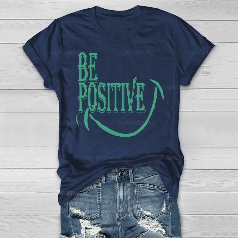 Be Positive Smile Healthwear T-shirt