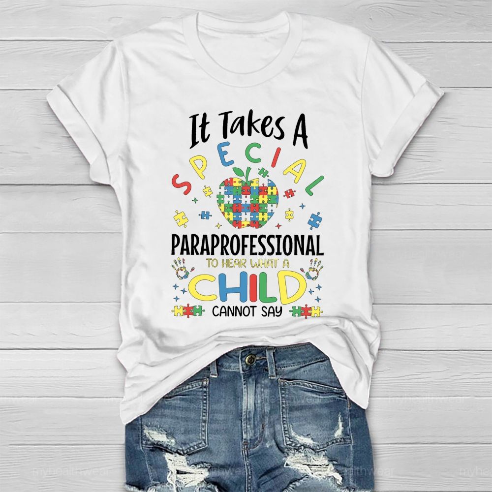 It Takes A Special Paraprofessional To Hear Healthwear T-shirt