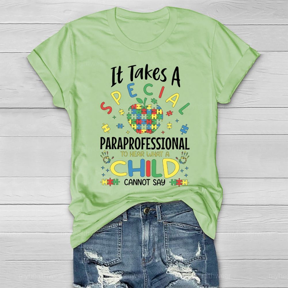 It Takes A Special Paraprofessional To Hear Healthwear T-shirt