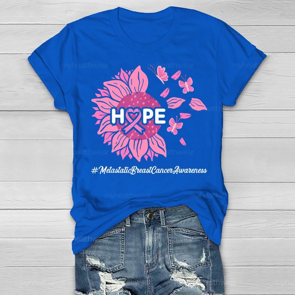HOPE Metastatic Breast Cancer Awareness Sunflower Healthwear T-shirt