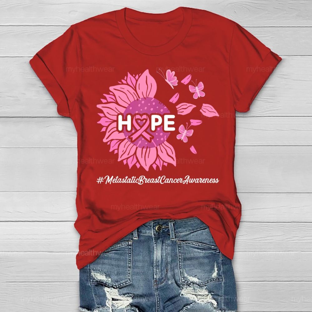 HOPE Metastatic Breast Cancer Awareness Sunflower Healthwear T-shirt