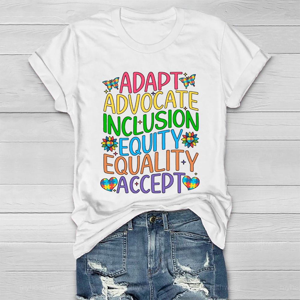 Accept Adapt Advocate Inclusion Equity Equality Colorful Letters Healthwear T-shirt