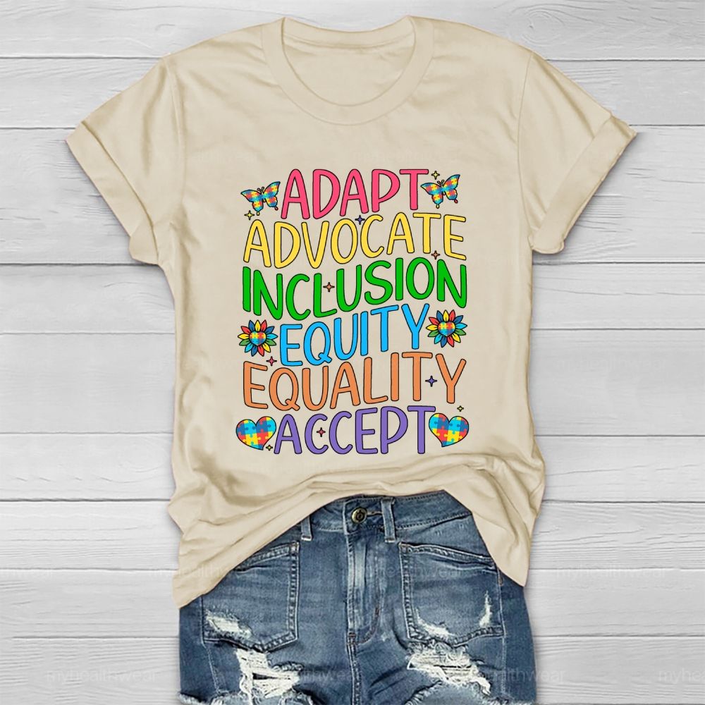 Accept Adapt Advocate Inclusion Equity Equality Colorful Letters Healthwear T-shirt