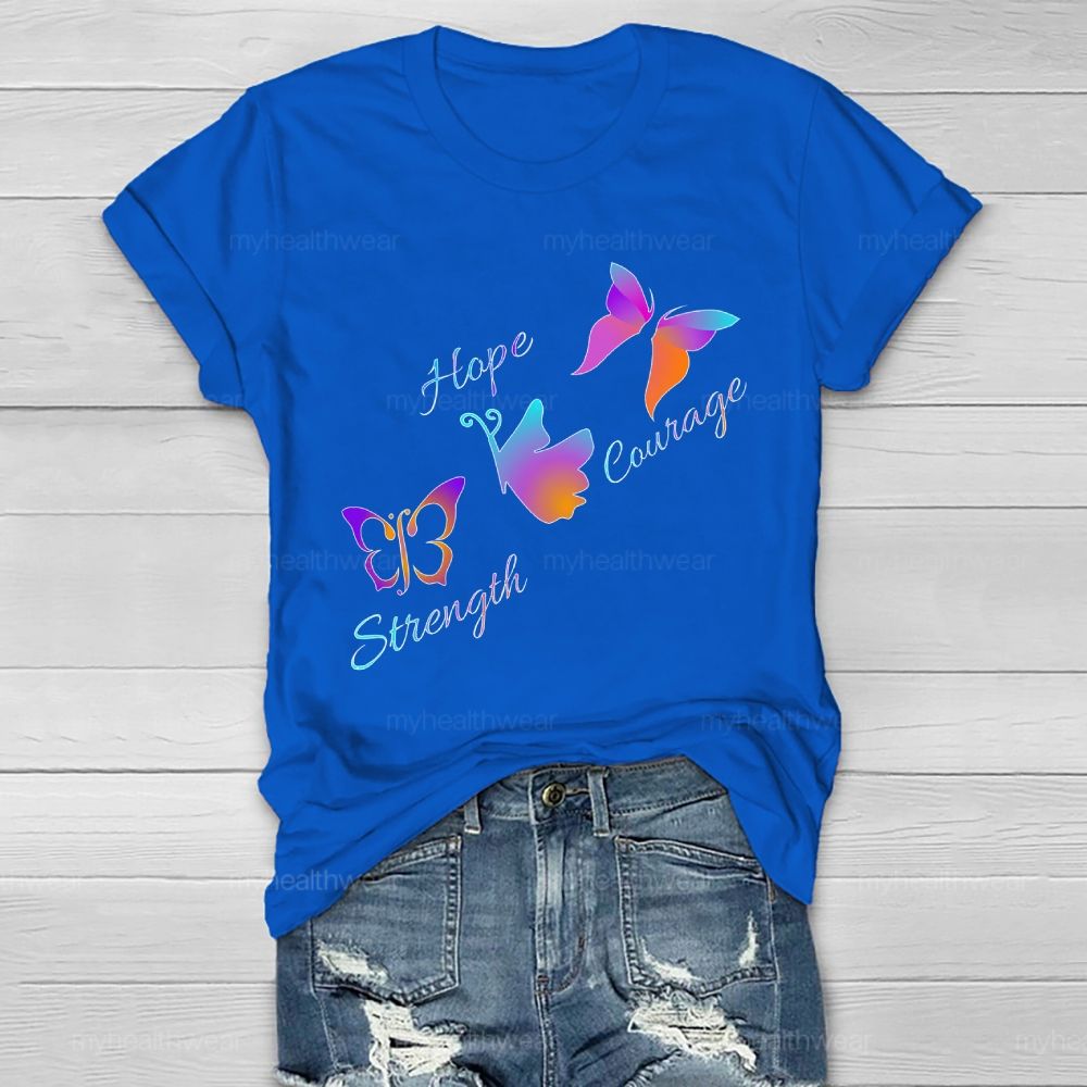 Hope Strength Courage Butterfly Healthwear T-shirt
