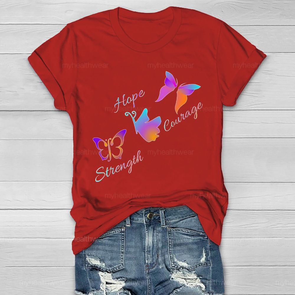 Hope Strength Courage Butterfly Healthwear T-shirt