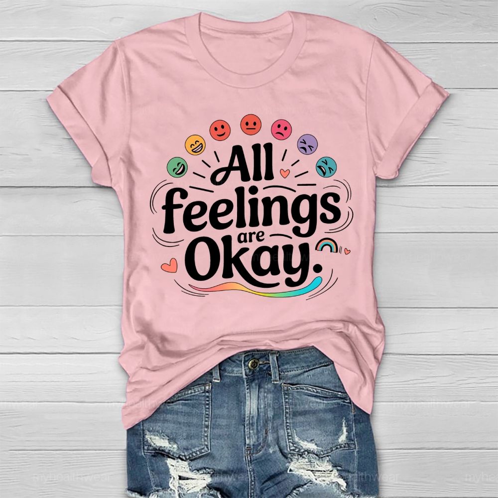 All Feelings Are Okay Healthwear T-shirt
