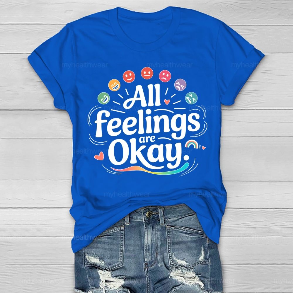 All Feelings Are Okay Healthwear T-shirt