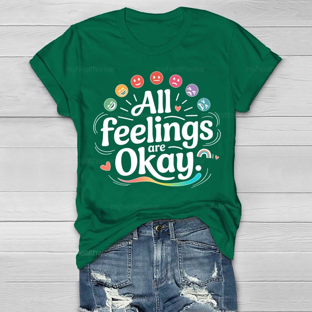 All Feelings Are Okay Healthwear T-shirt