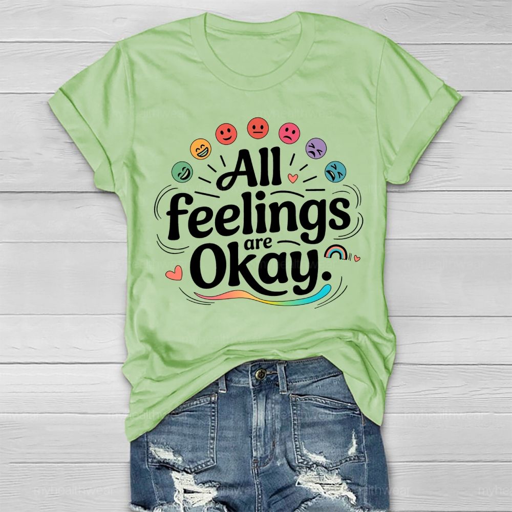 All Feelings Are Okay Healthwear T-shirt