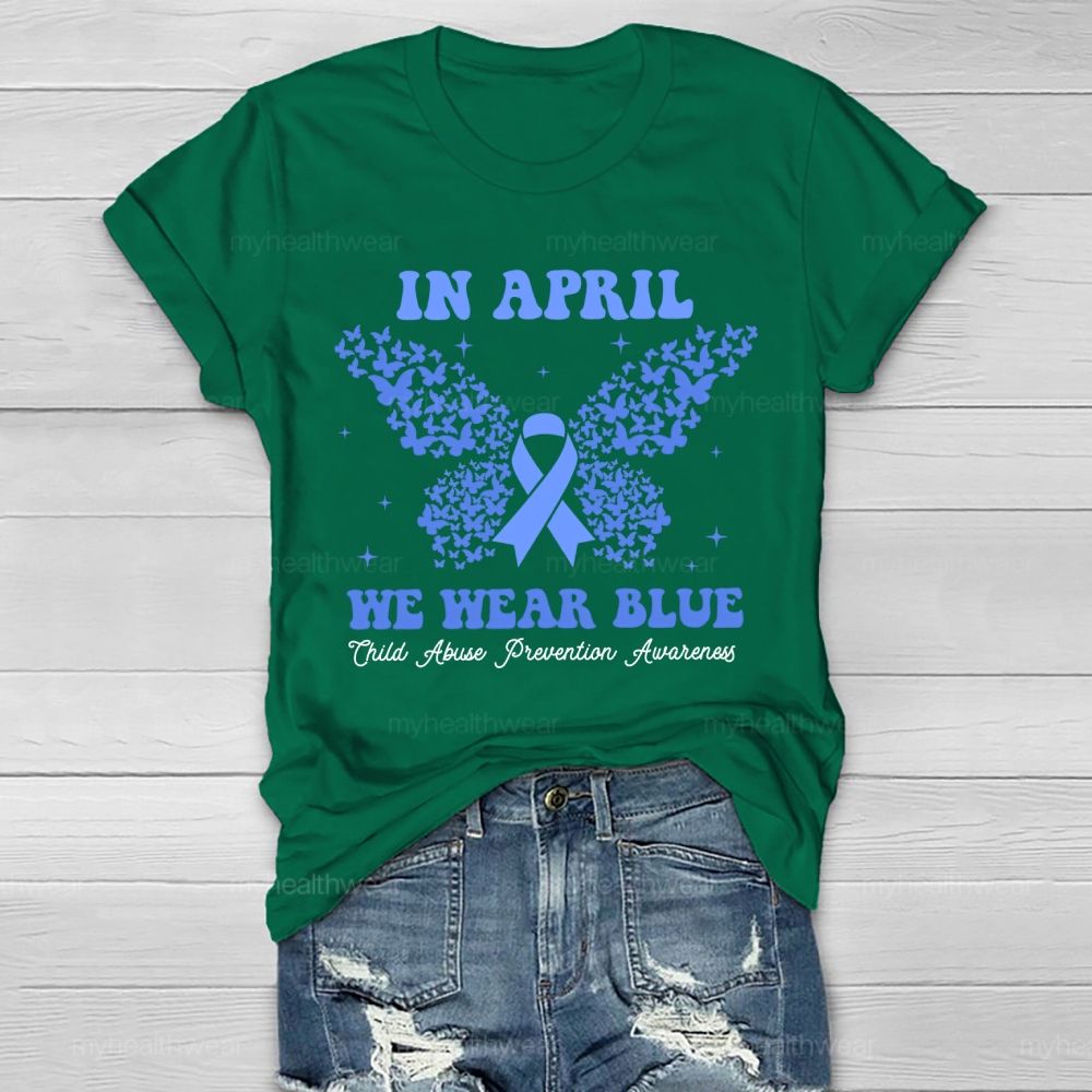 In April We Wear Blue Child Abuse Prevention Awareness Healthwear T-shirt