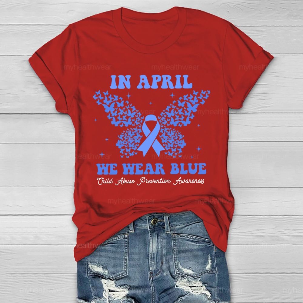 In April We Wear Blue Child Abuse Prevention Awareness Healthwear T-shirt
