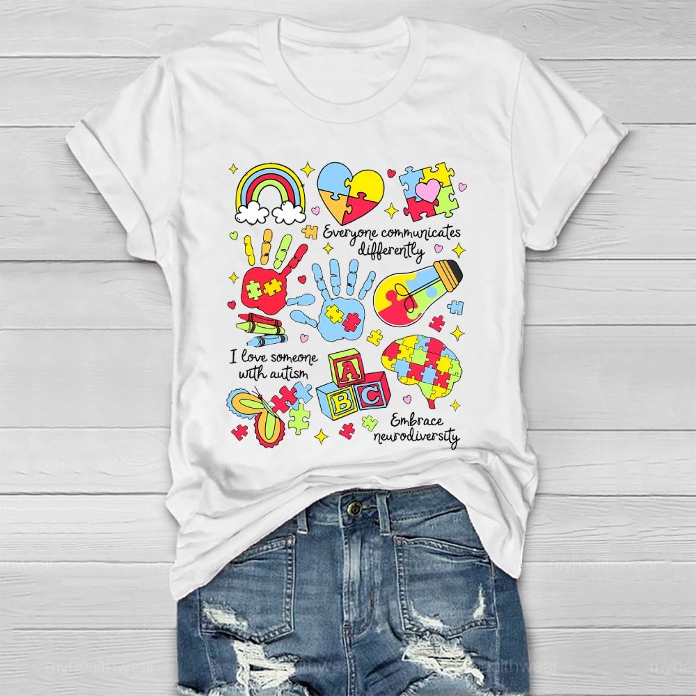 Everyone Communicate Differently Heart Autism Awareness Healthwear T-shirt