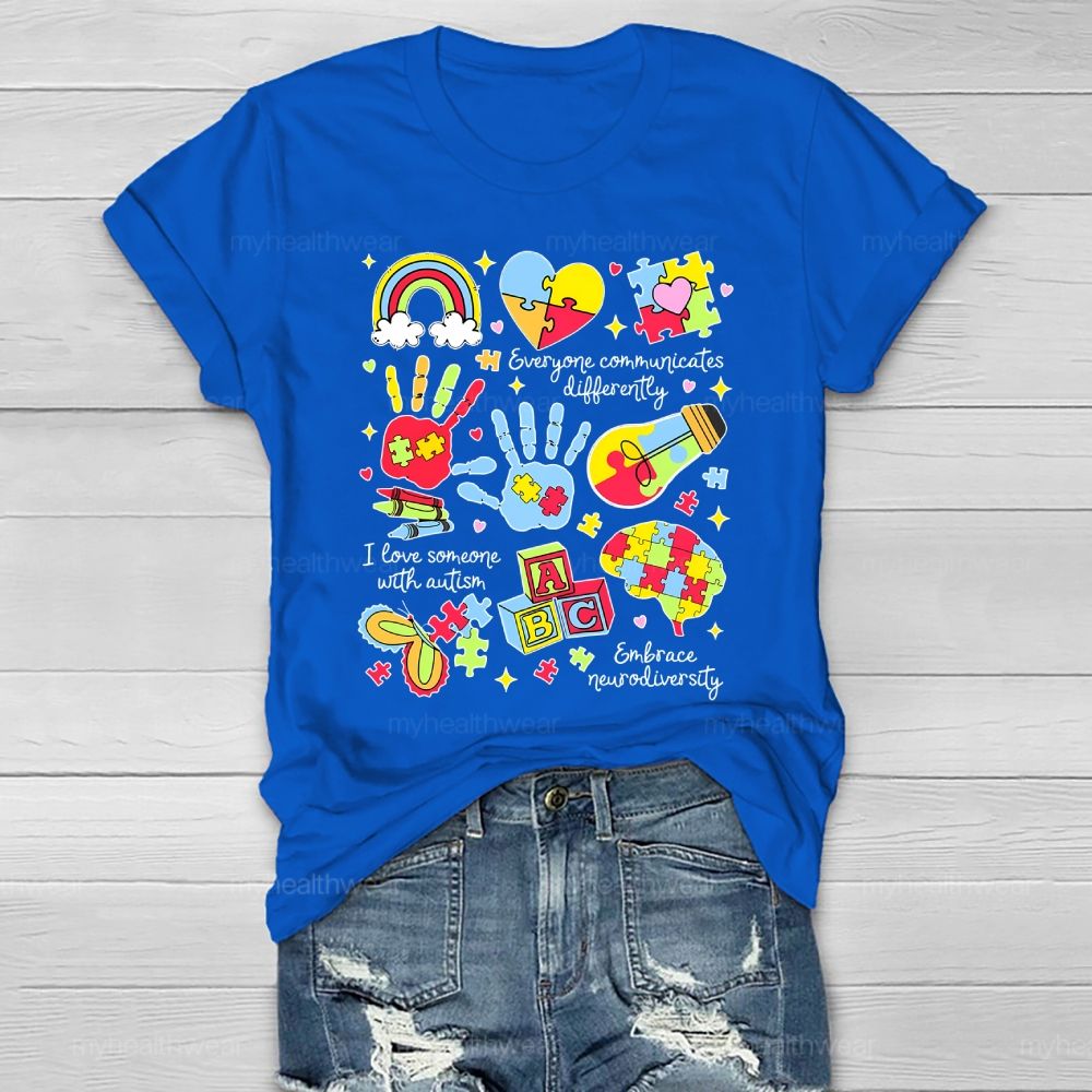 Everyone Communicate Differently Heart Autism Awareness Healthwear T-shirt