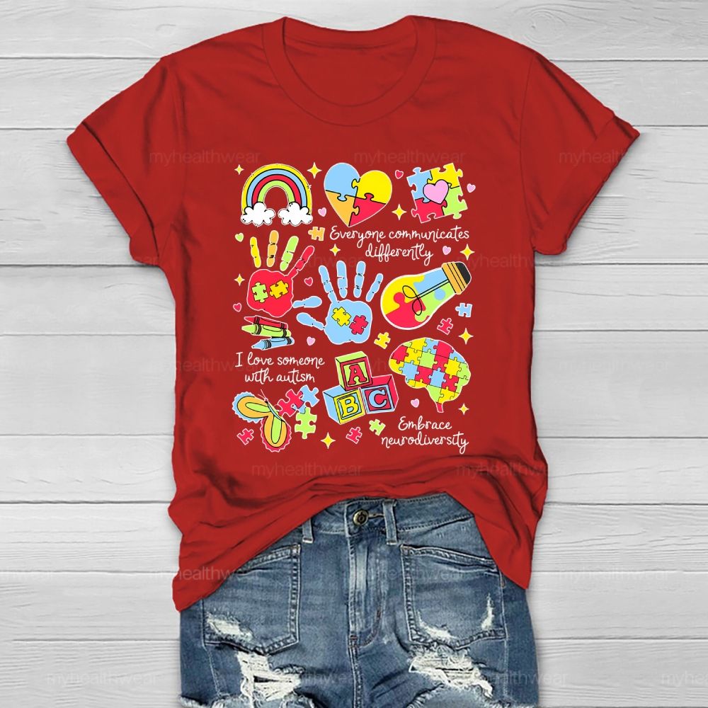 Everyone Communicate Differently Heart Autism Awareness Healthwear T-shirt