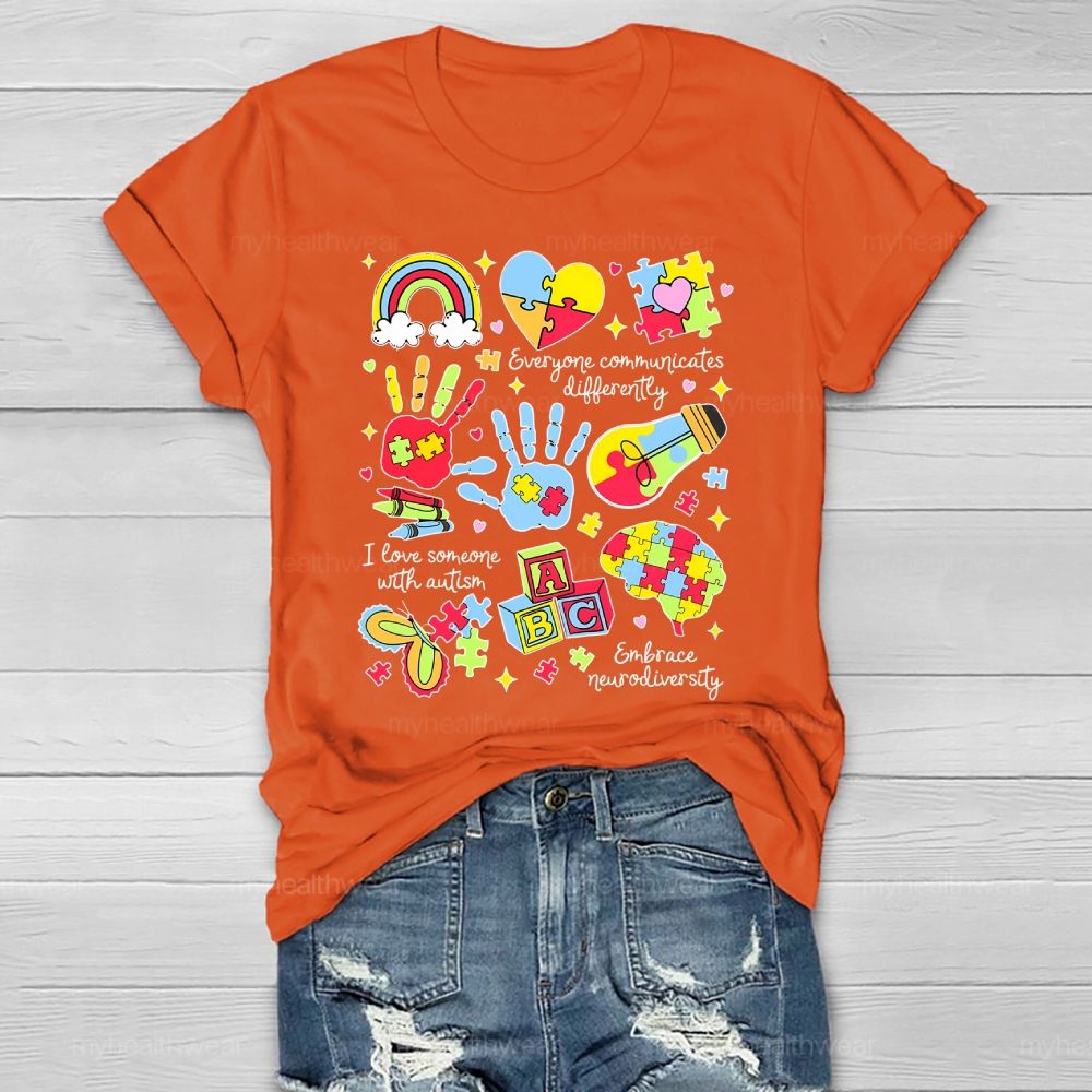 Everyone Communicate Differently Heart Autism Awareness Healthwear T-shirt
