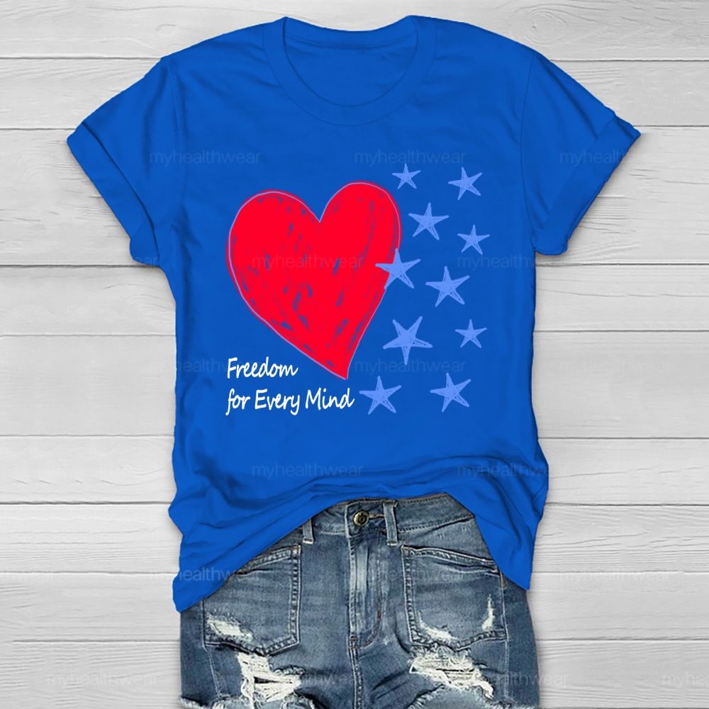 Freedom Is Every Mind Healthwear T-shirt