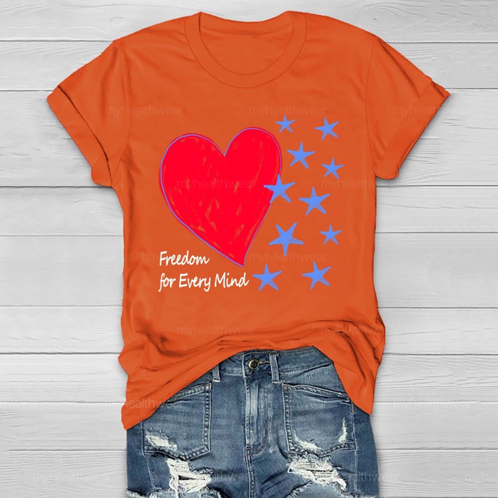 Freedom Is Every Mind Healthwear T-shirt